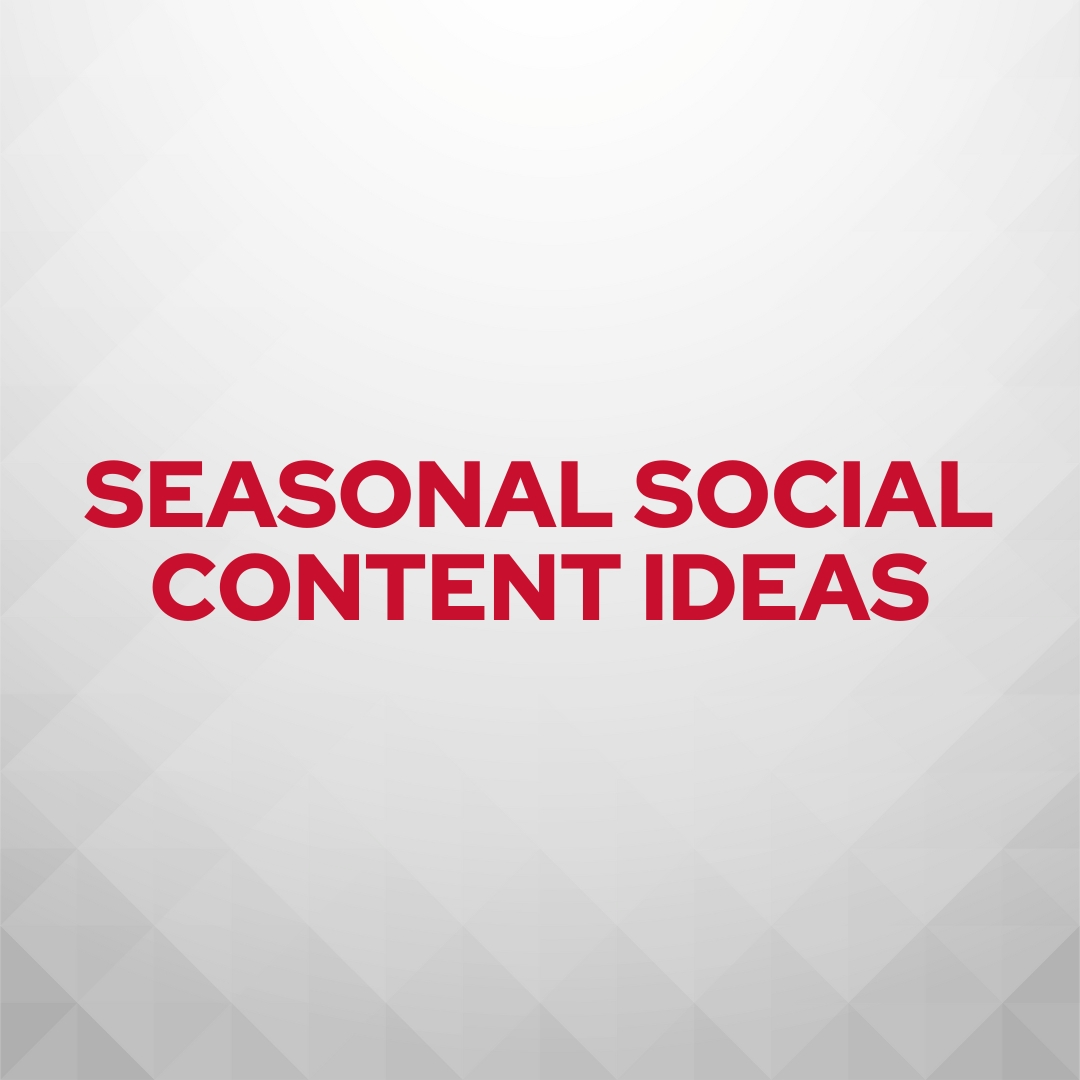 Seasonal Social Media Content Suggestions