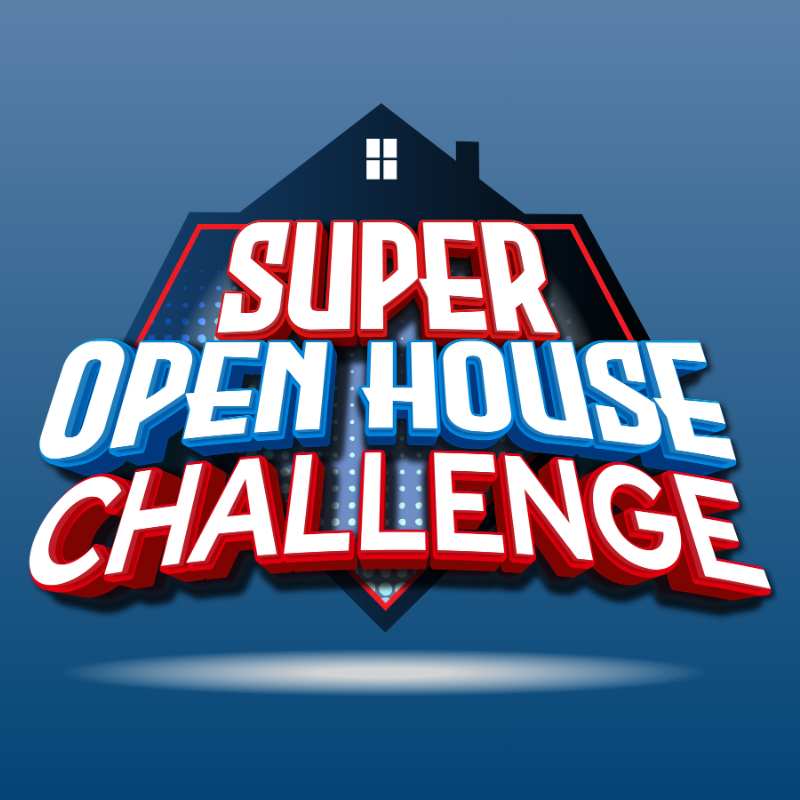 Super Open House Challenge