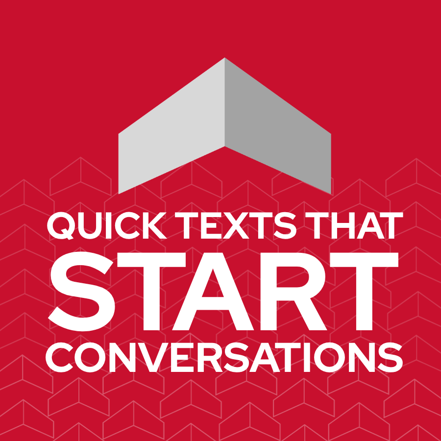 Quick Texts That Start Conversations