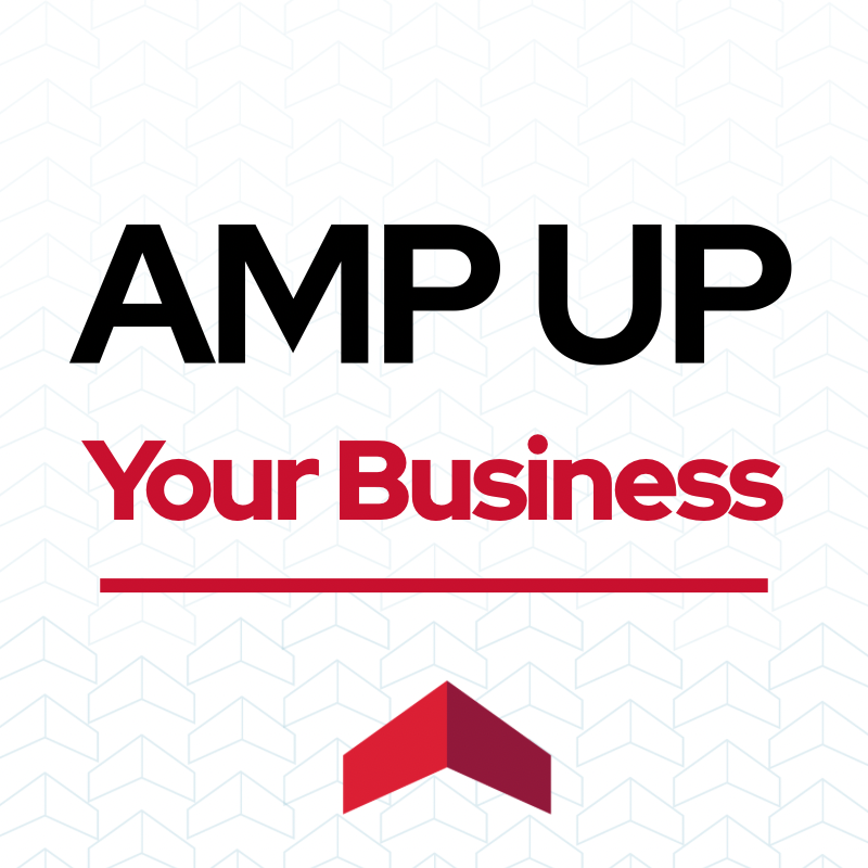AMP UP! Your Business Enrollment